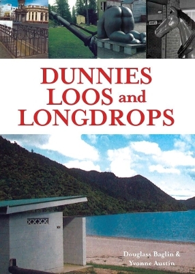 Dunnies, Loos and Longdrops