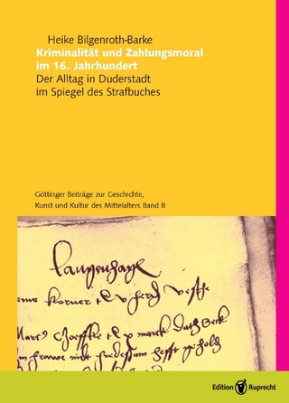 Kriminalität und Zahlungsmoral im 16. Jahrhundert