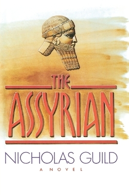 The Assyrian - Nicholas Guild