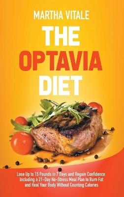 The Optavia Diet - Martha Vitale