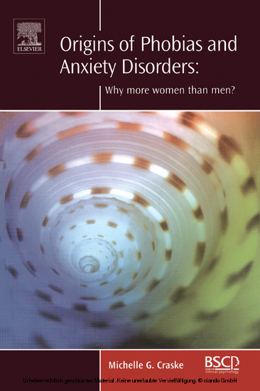 Origins of Phobias and Anxiety Disorders -  Michelle G. Craske