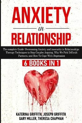 Anxiety in Relationship - Katerina Griffith, Joseph Griffith