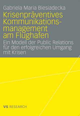Krisenpräventives Kommunikationsmanagement am Flughafen