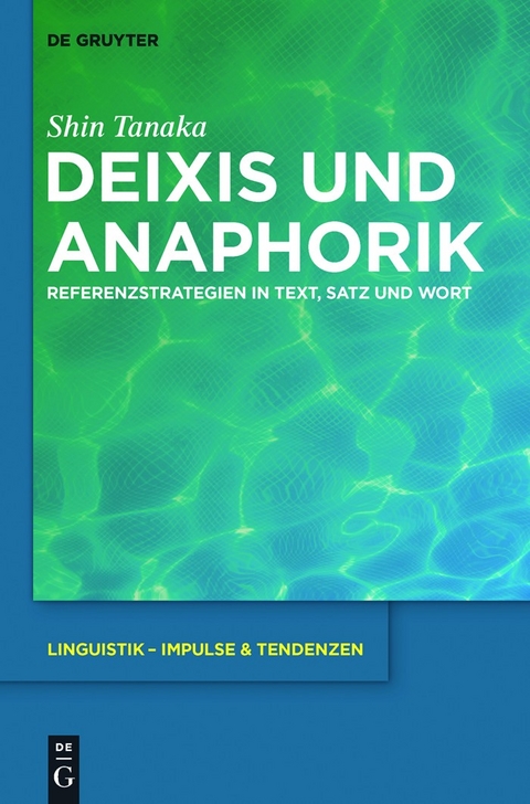 Deixis und Anaphorik - Shin Tanaka