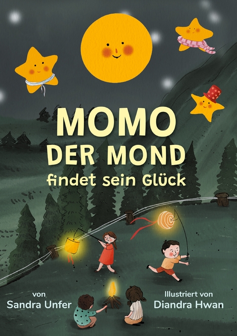 Momo der Mond findet sein Gl&uuml;ck - Sandra Unfer