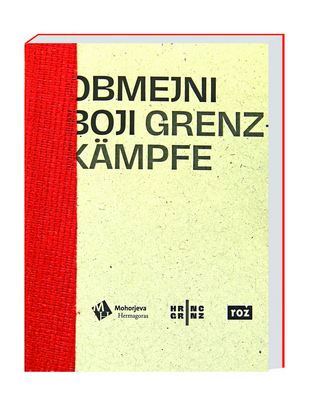 Obmejni boji / Grenzkämpfe