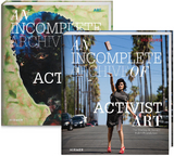 An Incomplete Archive of Activist Art - 