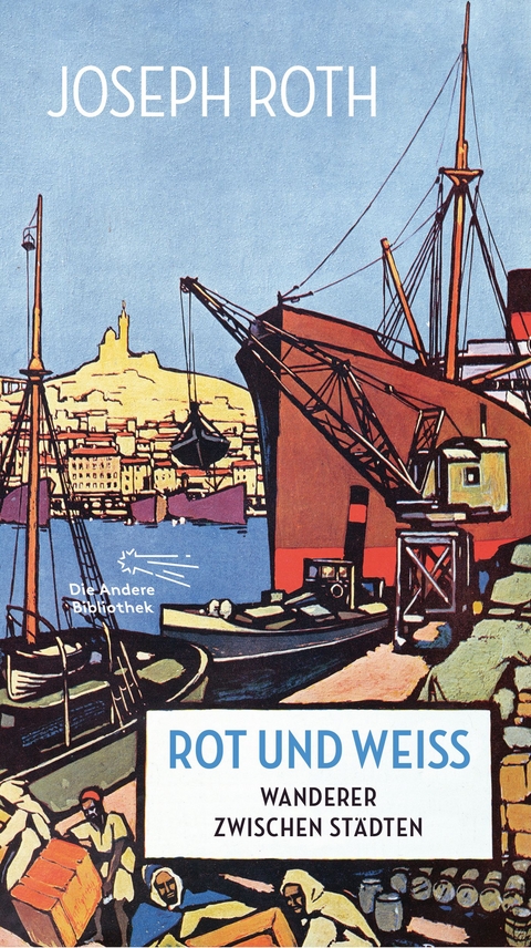 Rot und Wei&szlig; - Joseph Roth