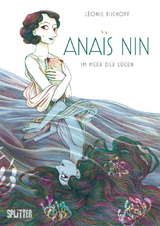 Ana&iuml;s Nin - L&eacute;onie Bischoff