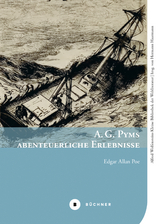 A. G. Pyms abenteuerliche Erlebnisse - Edgar Allan Poe