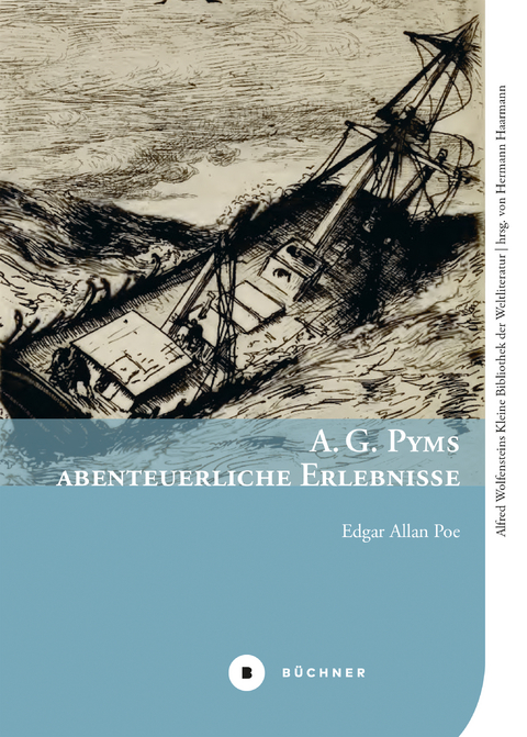 A. G. Pyms abenteuerliche Erlebnisse - Edgar Allan Poe