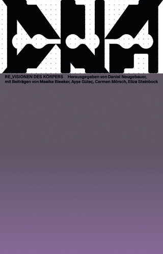 Re_Visionen des Körpers