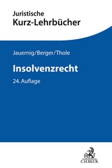 Insolvenzrecht - Christoph Thole, Friedrich Lent, Othmar Jauernig, Christian Berger