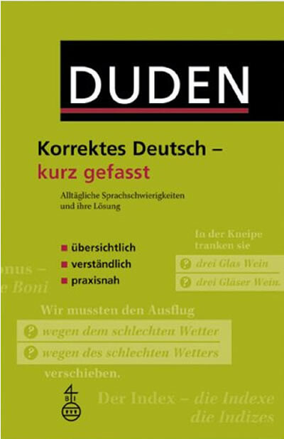 Korrektes Deutsch &ndash; kurz gefasst -  Dudenredaktion