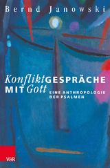 Konfliktgespr&auml;che mit Gott - Bernd Janowski