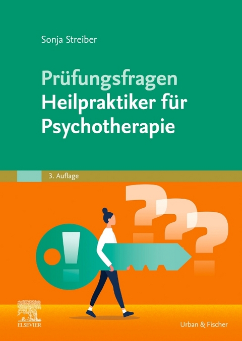 Pr&uuml;fungsfragen Heilpraktiker f&uuml;r Psychotherapie - Sonja Streiber