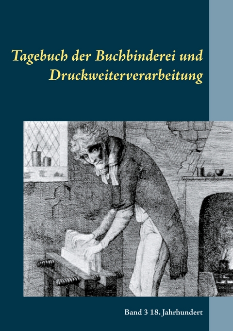 Tagebuch der Buchbinderei und Druckweiterverarbeitung - 