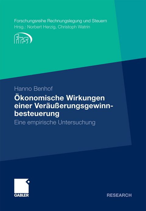 &Ouml;konomische Wirkungen einer Ver&auml;u&szlig;erungsgewinnbesteuerung - Hanno Benhof