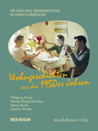 Wohngeschichten aus den 1950er/60er Jahren