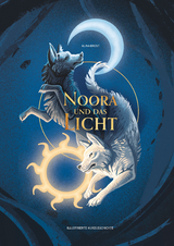 Noora und das Licht - Alina Brost