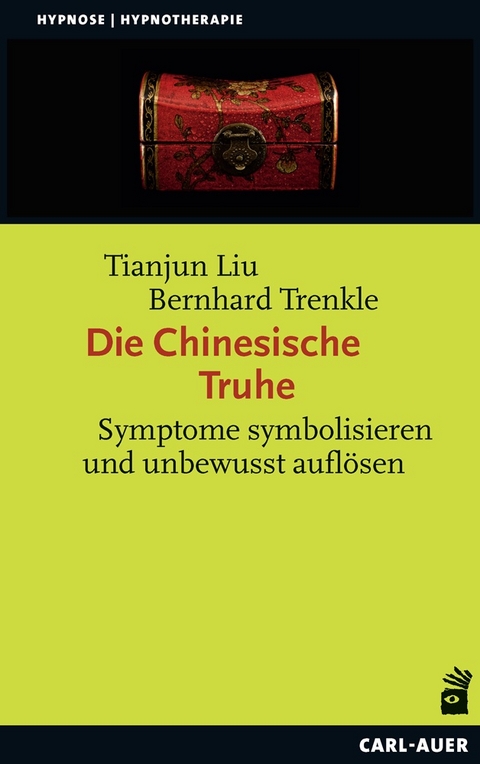 Die chinesische Truhe - Tianjun Liu, Bernhard Trenkle