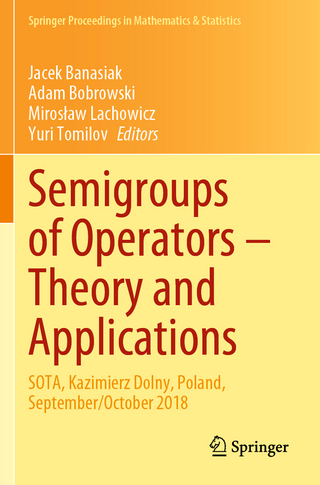 Semigroups of Operators – Theory and Applications