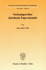 Vorlesungen &uuml;ber Juristische Papyruskunde - Hans Julius Wolff