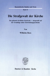Die Strafgewalt der Kirche. - Wilhelm Rees