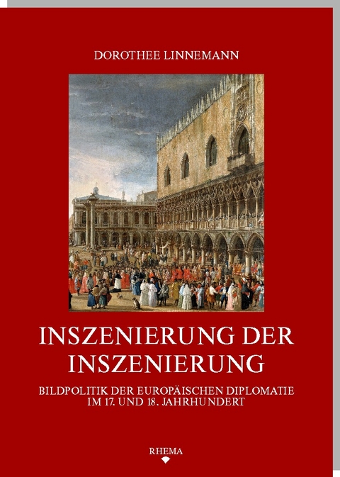 Inszenierung der Inszenierung - Dorothee Linnemann