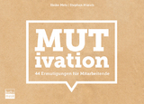 MUTivation - Heiko Metz, Stephan M&uuml;nch