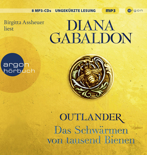 Outlander - das Schw&auml;rmen von tausend Bienen - Diana Gabaldon