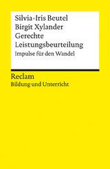 Gerechte Leistungsbeurteilung. Impulse für den Wandel -  Silvia-Iris Beutel,  Birgit Xylander