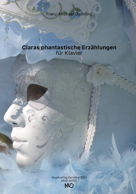 Claras phantastische Erz&auml;hlungen f&uuml;r Klavier - 