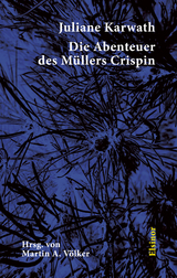 Die Abenteuer des M&uuml;llers Crispin - Juliane Karwath
