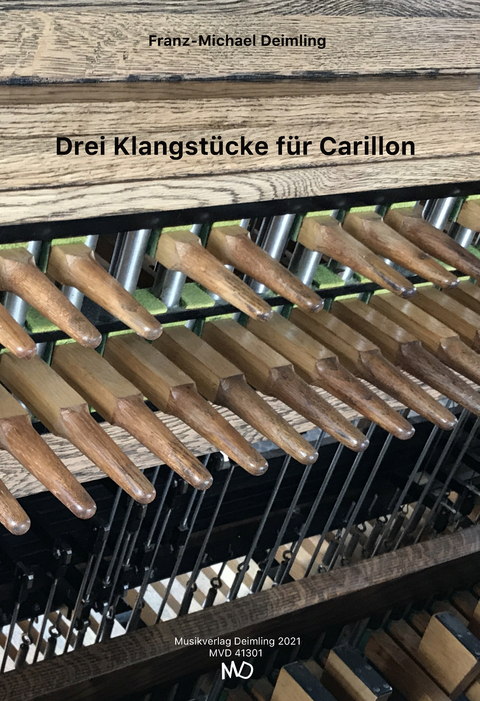 Drei Klangst&uuml;cke f&uuml;r Carillon - 