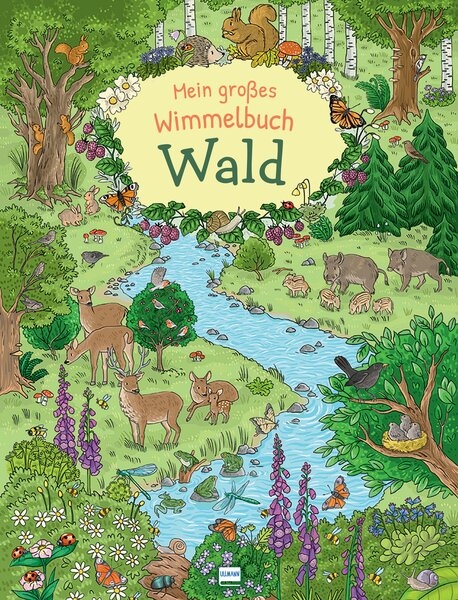 Mein gro&szlig;es Wimmelbuch Wald