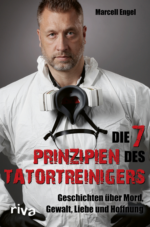 Die 7 Prinzipien des Tatortreinigers - Marcell Engel