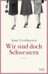 Wir sind doch Schwestern - Anne Gesthuysen