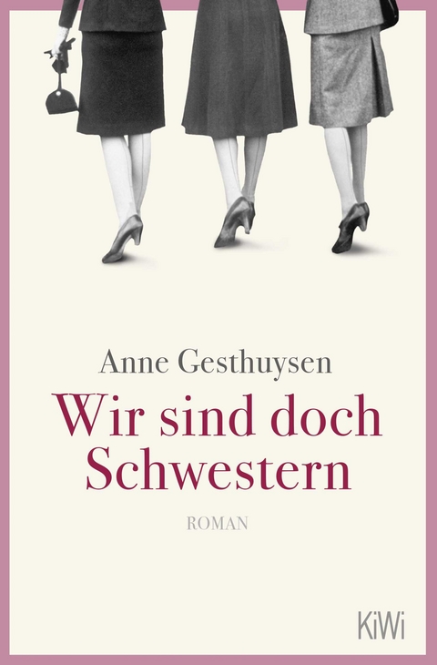Wir sind doch Schwestern - Anne Gesthuysen