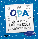 Opa, ich habe ein Buch f&uuml;r dich geschrieben &ndash; Version f&uuml;r Kinder -  Emma Sonnefeldt