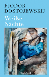 Wei&szlig;e N&auml;chte - Fjodor Dostojewskij