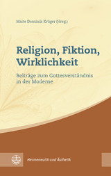 Religion, Fiktion, Wirklichkeit - 