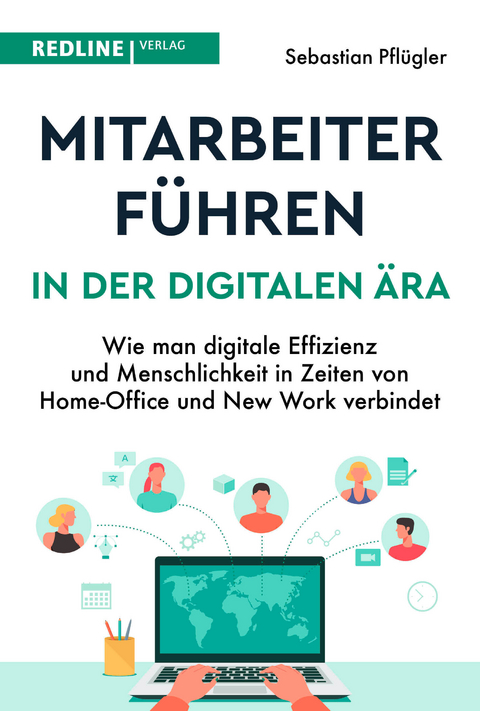 Mitarbeiter f&uuml;hren in der digitalen &Auml;ra - Sebastian Pfl&uuml;gler