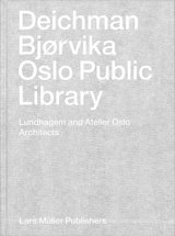Deichman Bj&oslash;rvika: Oslo Public Library