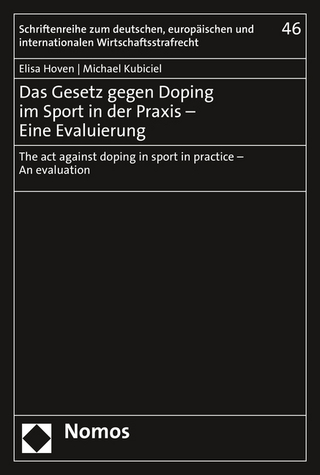 Das Gesetz gegen Doping im Sport in der Praxis – Eine Evaluierung