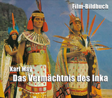 Karl May. Das Verm&auml;chtnis des Inka - Erich Hammerler