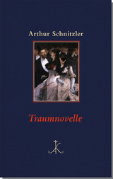 Traumnovelle - Schnitzler Arthur