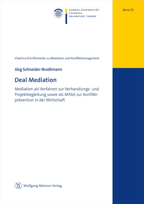 Deal Mediation - J&ouml;rg Schneider-Brodtmann