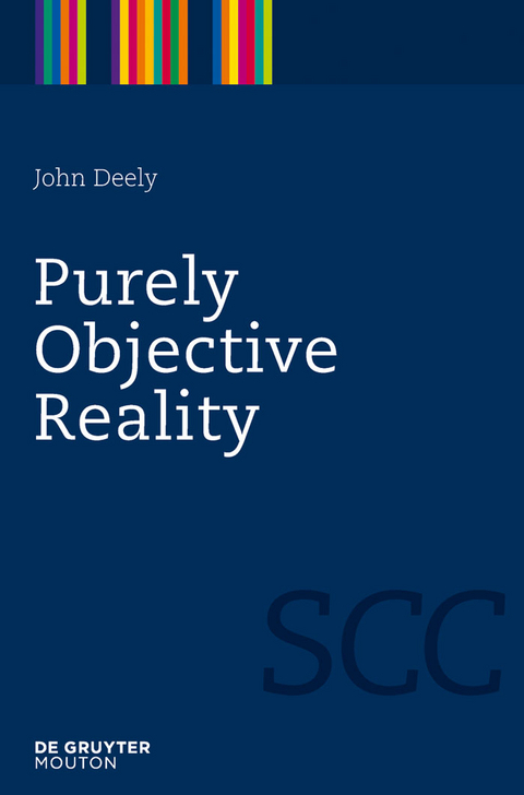 Purely Objective Reality - John Deely