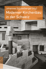 Moderner Kirchenbau in der Schweiz - 